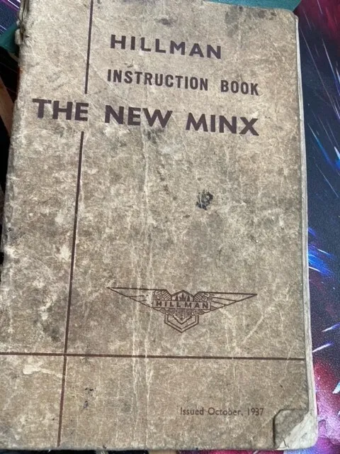 THE HILLMAN MINX Oct 1937 Instruction Book