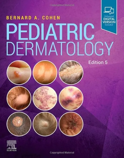 Pediatric Dermatology 5th Edition 2021 Bernard A Cohen
