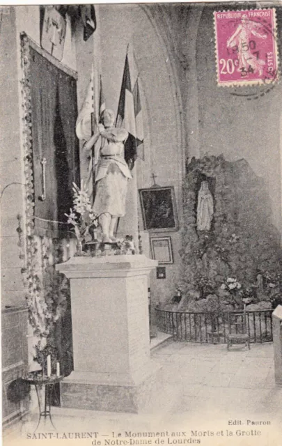 SAINT-LAURENT le monument aux morts grotte de n-d de Lourdes timbrée 1934