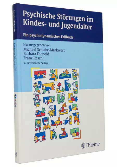 Schulte-Markwort: Psychische Störungen bei Kindern und Jugendlichen | Thieme