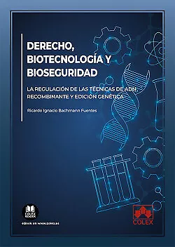 Derecho, biotecnologia y bioseguridad. NUEVO. Envío URGENTE. DERECHO (IMOSVER)