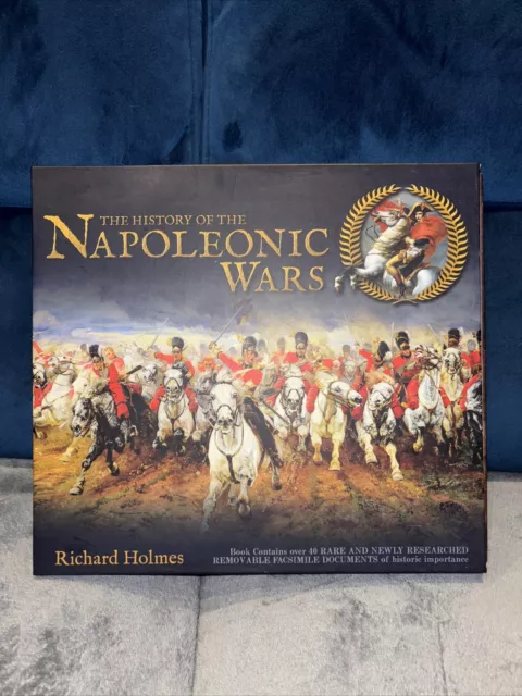 The History of the Napoleonic Wars - Richard Holmes