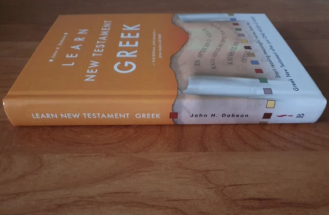 Learn New Testament Greek, 3rd Edition, with CD Rom, John H. Dobson, HB, 2005 3
