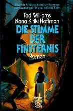 Die Stimme der Finsternis. Roman. von Tad Williams | Buch | Zustand sehr gut