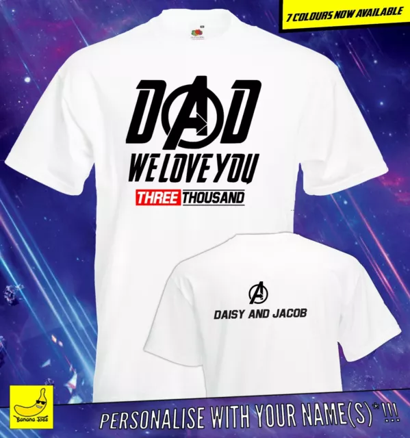 Dad We Love You 3000 Times T-shirt Marvel Avengers Dad Gift EndGame Iron Gift