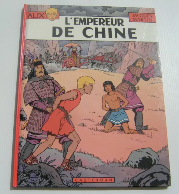 ALIX . 17 . L'empereur de Chine . JACQUES MARTIN . BD EO CASTERMAN