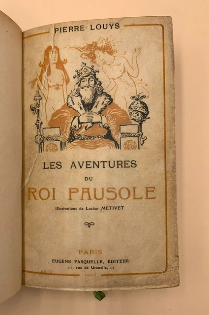 Les aventures du roi Pausole | Pierre Louys, illustré par Lucien