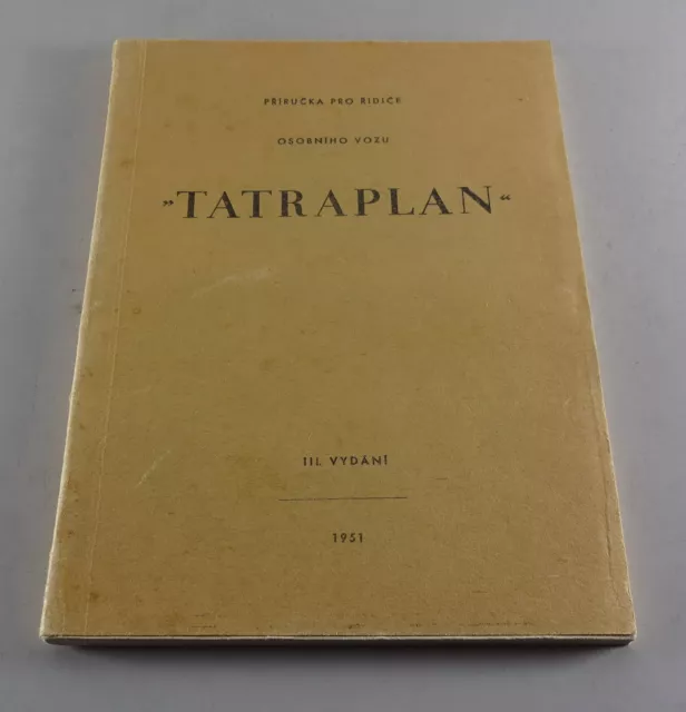 Bedienungsanleitung / Handbuch Tatra 600 Tatraplan Stand 1951 tschechisch