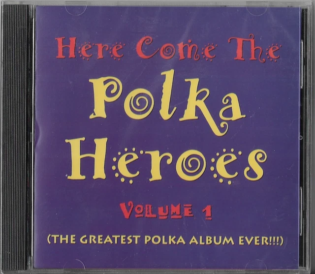 米CD Various Here Come The Polka Heroes Volume 3 (The Greatest Polka Album Ever!!!) HER2010 Our Heritage /00110 CD VARIOUS HERE Come The Polka HER2010 Our Heritage US