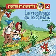 Sylvain et Sylvette, Tome 2 : Le naufrage de la Sir... | Buch | Zustand sehr gut