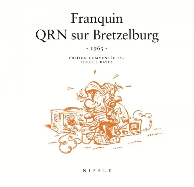 Spirou QRN sur Bretzelburg (1963)- Franquin