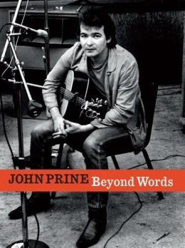 John Prine Beyond Words by John E. Prine
