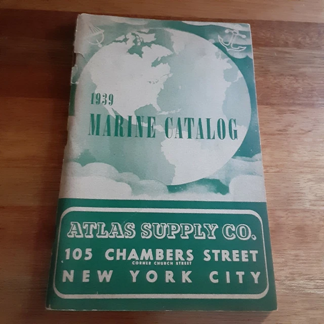 VTG MARINE CATALOG 1939 Atlas Supply Co. New York City. 127 Pages 24.