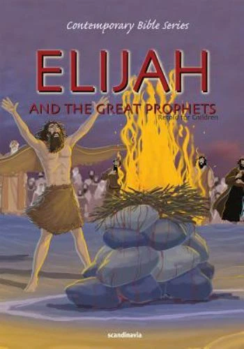 elijah-and-the-great-prophets-contemporary-bible-childrens-bible-story
