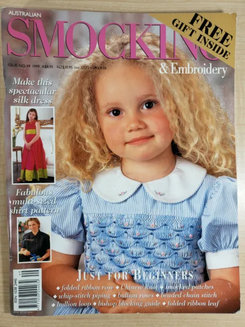 Australian Smocking & Embroidery 1999 Issue 49 Heirloom Sewing Inserts Intact