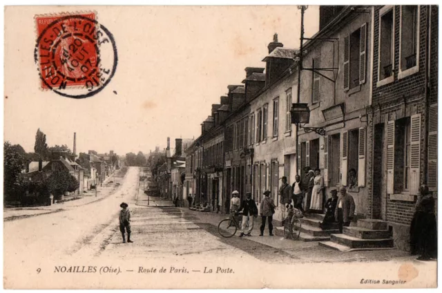 CPA 60 - NOAILLES (Oise) - 9. Route de Paris - La Poste (animée)