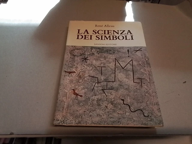 La Scienza dei Simboli. René Alleau 1983, 13g24