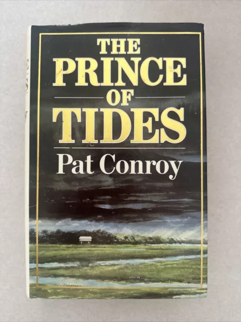 Pat Conroy THE PRINCE OF TIDES large hardcover 1987