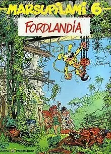 Le Marsupilami, tome 6 : Fordlandia de BATEM | Livre | état bon