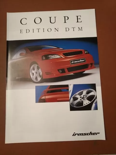 CATALOGUE / BROCHURE OPEL ASTRA COUPÉ EDITION DTM  Irmscher 4 Pages  🇲🇫 FR