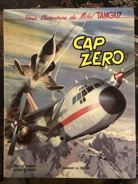 Tanguy et Laverdure -Cap zéro - EO Dargaud 1967
