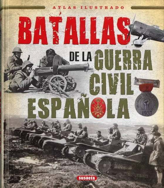 Libro  Batallas de la Guerra Civil Espa�ola