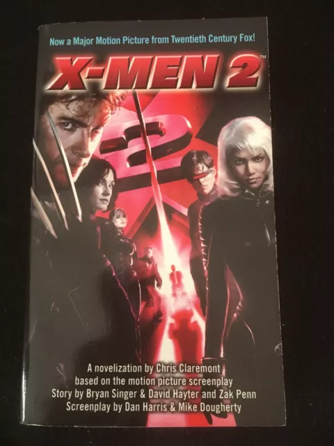 X-MEN 2 Novelization by Chris Claremont, Del Rey Paperback, 1st Printing