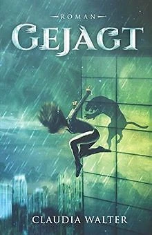 GEJAGT von WALTER, CLAUDIA | Buch | Zustand sehr gut