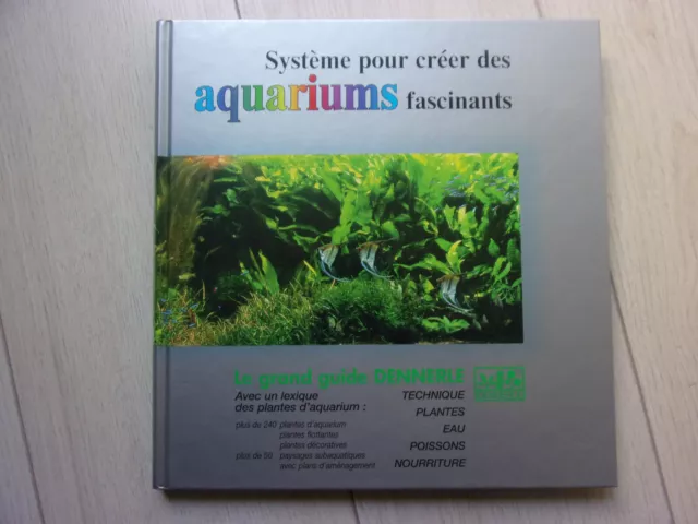 Guide pour créer des aquariums fascinants de Dennerle (2003)