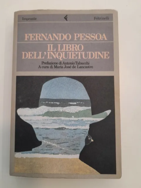 FERNANDO PESSOA - Il Libro dell'Inquietudine, Feltrinelli EUR 10,50 -  PicClick IT