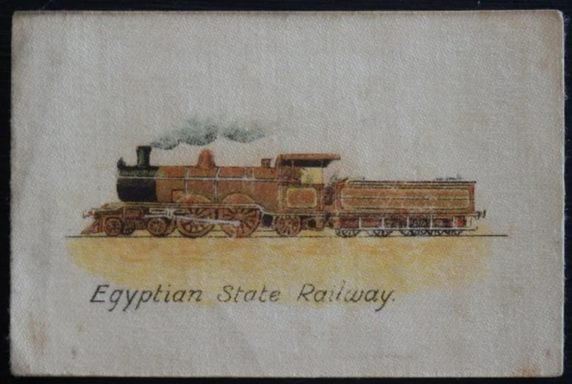 EGYPTIAN STATE RAILWAY Types of Railway Engines African Tobacco SCARCE SILK