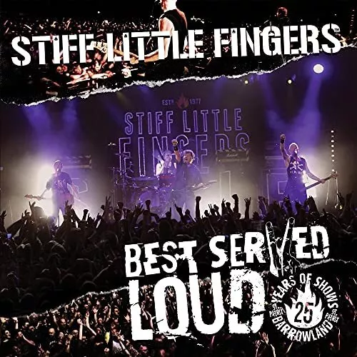 Stiff Little Fingers - Best Served Loud - Live At Barrowland - CD - NEW