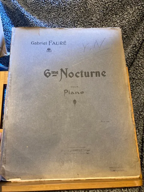 Gabriel Fauré 6e Nocturne pour piano partition ed. Hamelle exemplaire Yves Nat