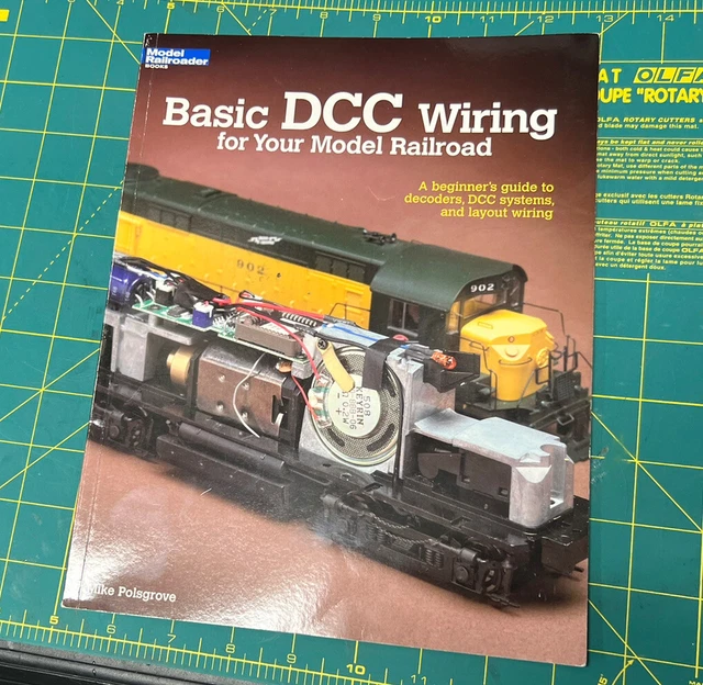 BASIC DCC WIRING for Your Model Railroad A Beginner's Guide to