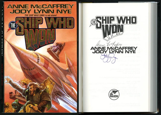 Anne McCaffrey Jody Lynn Nye SIGNED AUTOGRAPHED The Ship Who Won HC 1st Ed Print