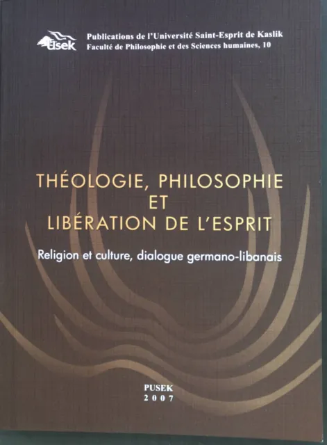 Theologie, Philosophie et Liberation de L'Esprit. Religion et culture, dialouge