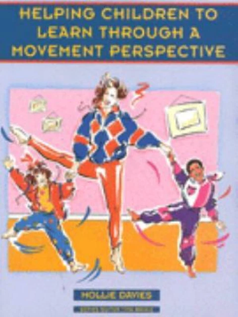 AIDER LES ENFANTS To Learn Through A Movement Perspective Mollie D EUR ...