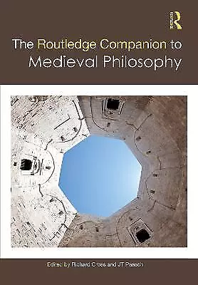 The Routledge Companion to Medieval Philosophy - 9780415658270