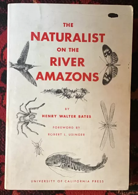 THE NATURALIST ON THE RIVER AMAZONS By H. Bates
