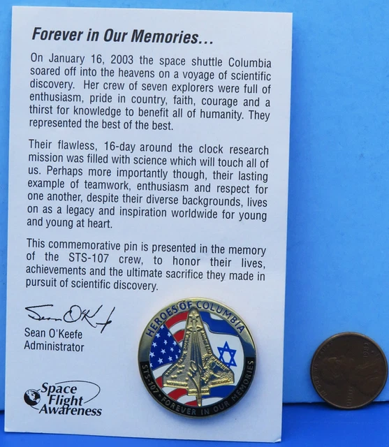 NASA PIN vtg STS-107 Space Shuttle HEROES of COLUMBIA Forever in Our Memories