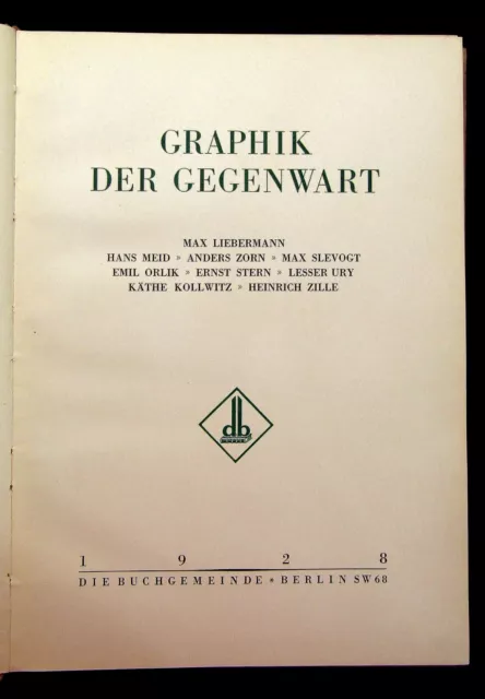 Graphik der Gegenwart Liebermann,Meid,Zorn,Slevogt,Orlik,Stern,Ury 1928 js 3