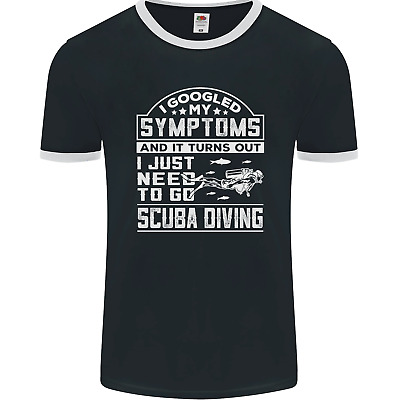 Symptoms Just Need to Go Scuba Diving Mens Ringer T-Shirt FotL