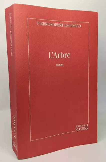 L'Arbre --- avec hommage de l'auteur | Leclercq Pierre-Robert | Très bon état