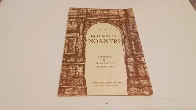 F. Ravaro, La lingua de noantri. Elementi di grammatica romanesca, 21gn25 F. Ravaro, La lingua de noantri. Elementi di grammatica romanesca, 21gn25