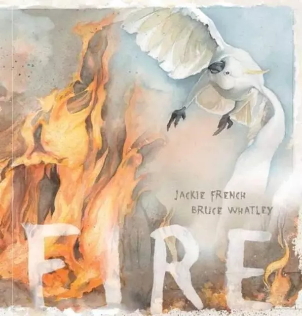 Fire by Jackie French (English) Paperback Book