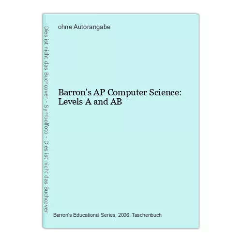 Barron's AP Computer Science: Levels A and AB