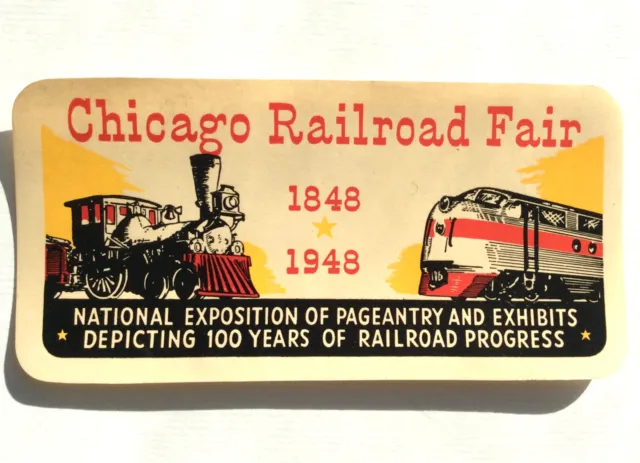 Vintage Chicago Railroad Fair Souvenir Luggage Label 1848 - 1948 Exposition