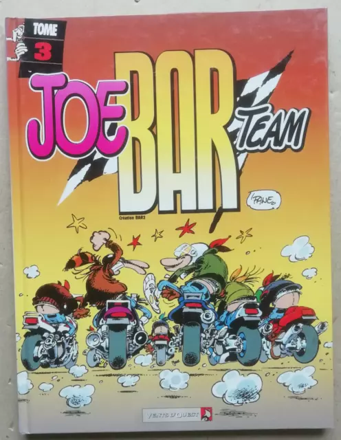 Joe Bar Team Tome 3 'FANE éd Vents d'Ouest rééd