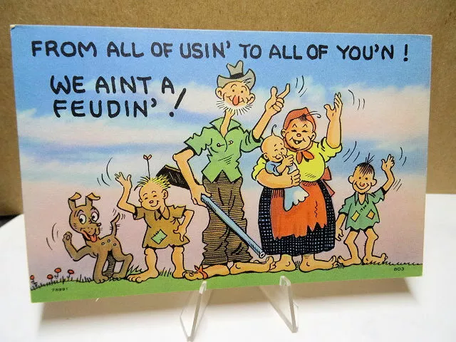 Early Comic Postcard From All Of Usin To All Of You'n We Aint a Feudin