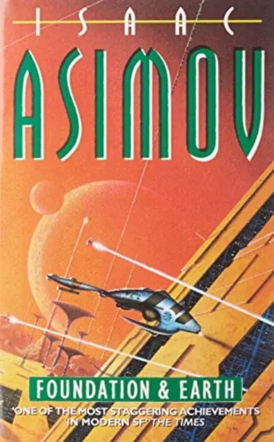 Foundation and Earth - Isaac Asimov